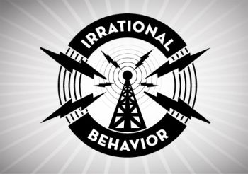 Irrational Behavior Podcast